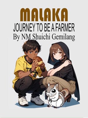 cover image of Malaka Journey to be a Farmer